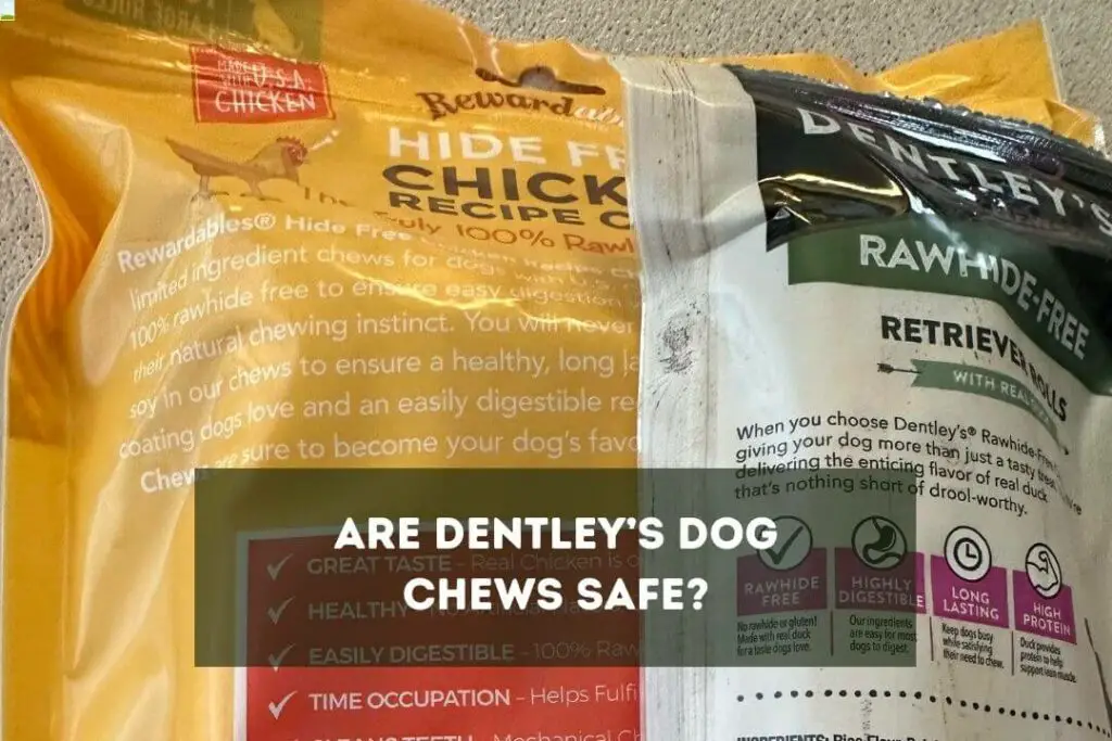 Are Dentley's Dog Chews Safe?